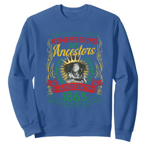 Juneteenth Sweatshirt Remembering My Ancestors Melanin Black Women TS09 Royal Blue Print Your Wear