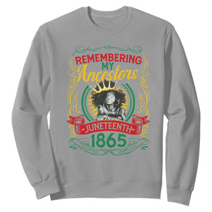 Juneteenth Sweatshirt Remembering My Ancestors Melanin Black Women TS09 Sport Gray Print Your Wear
