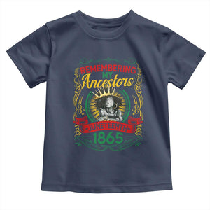 Black Women Pride Juneteenth Toddler T Shirt Remembering My Ancestors Melanin TS09 Navy Print Your Wear