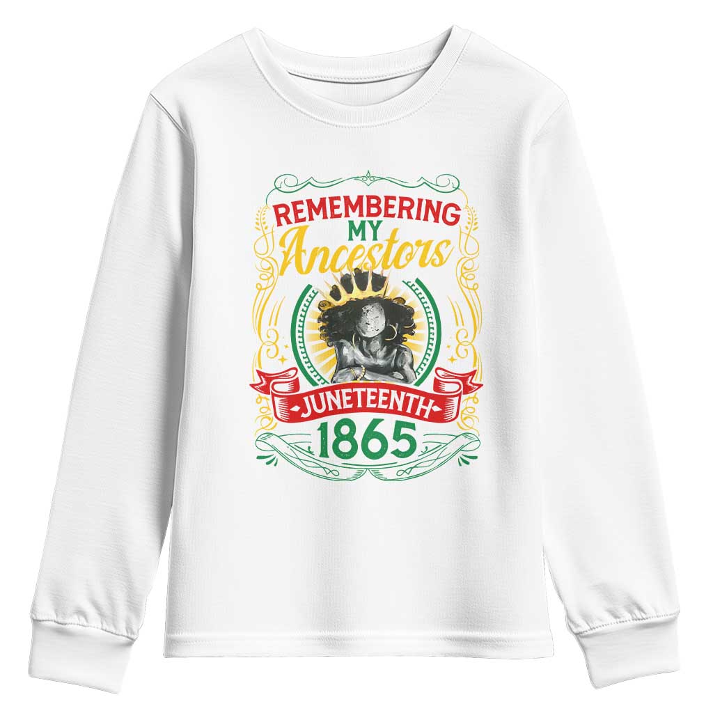 Black Women Pride Juneteenth Youth Sweatshirt Remembering My Ancestors Melanin TS09 White Print Your Wear