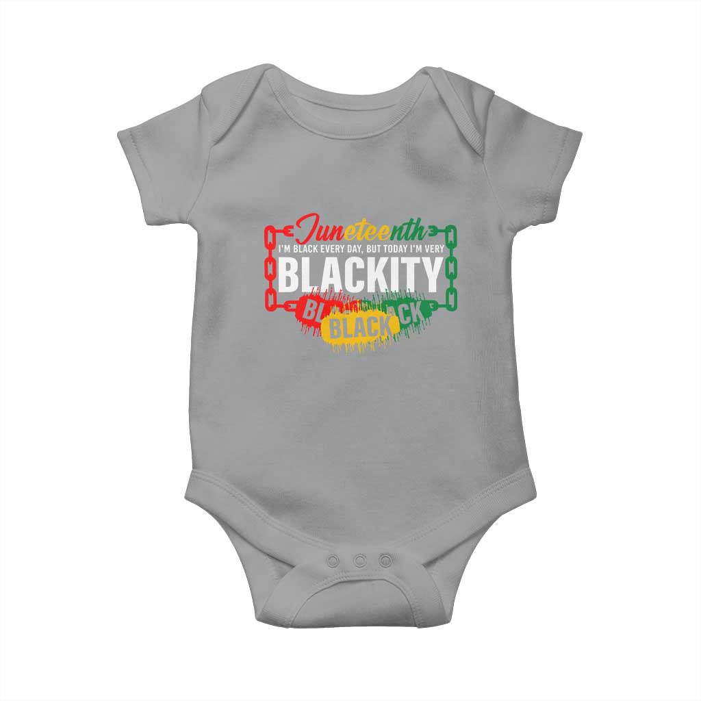 Black Pride Juneteenth Baby Onesie I'm Black Everyday But Today I'm Blackity Pride TS09 Sport Gray Print Your Wear