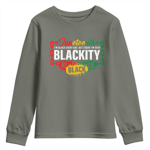 Black Pride Juneteenth Youth Sweatshirt I'm Black Everyday But Today I'm Blackity Pride TS09 Military Green Print Your Wear