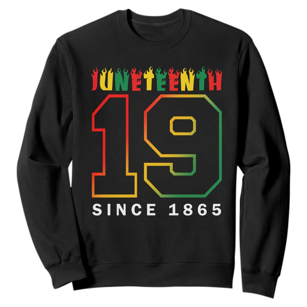 Juneteenth Sweatshirt 19th 1865 Melanin Black Freedom TS09 Black Print Your Wear