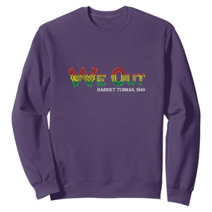 We Out Harriet Tubman Quotes Juneteenth Sweatshirt TS09 Purple Print Your Wear