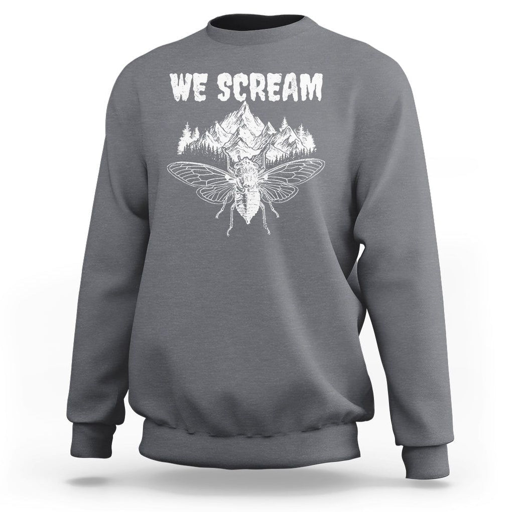 We Scream Funny Summer Cicada Sweatshirt TS09 Charcoal Print Your Wear