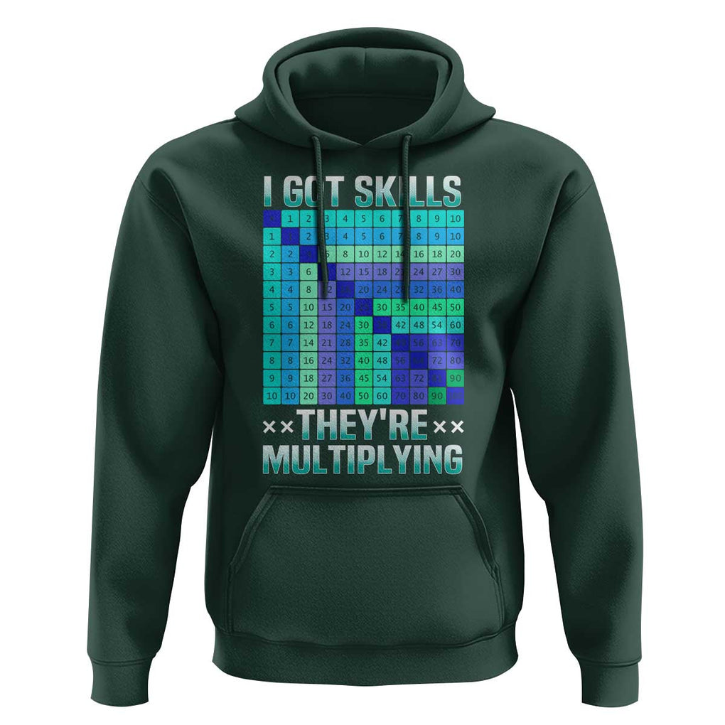 Math Lover Hoodie I Got Skills They're Multiplying TS09 Dark Forest Green Print Your Wear