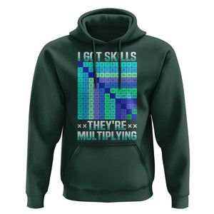 Math Lover Hoodie I Got Skills They're Multiplying TS09 Dark Forest Green Print Your Wear