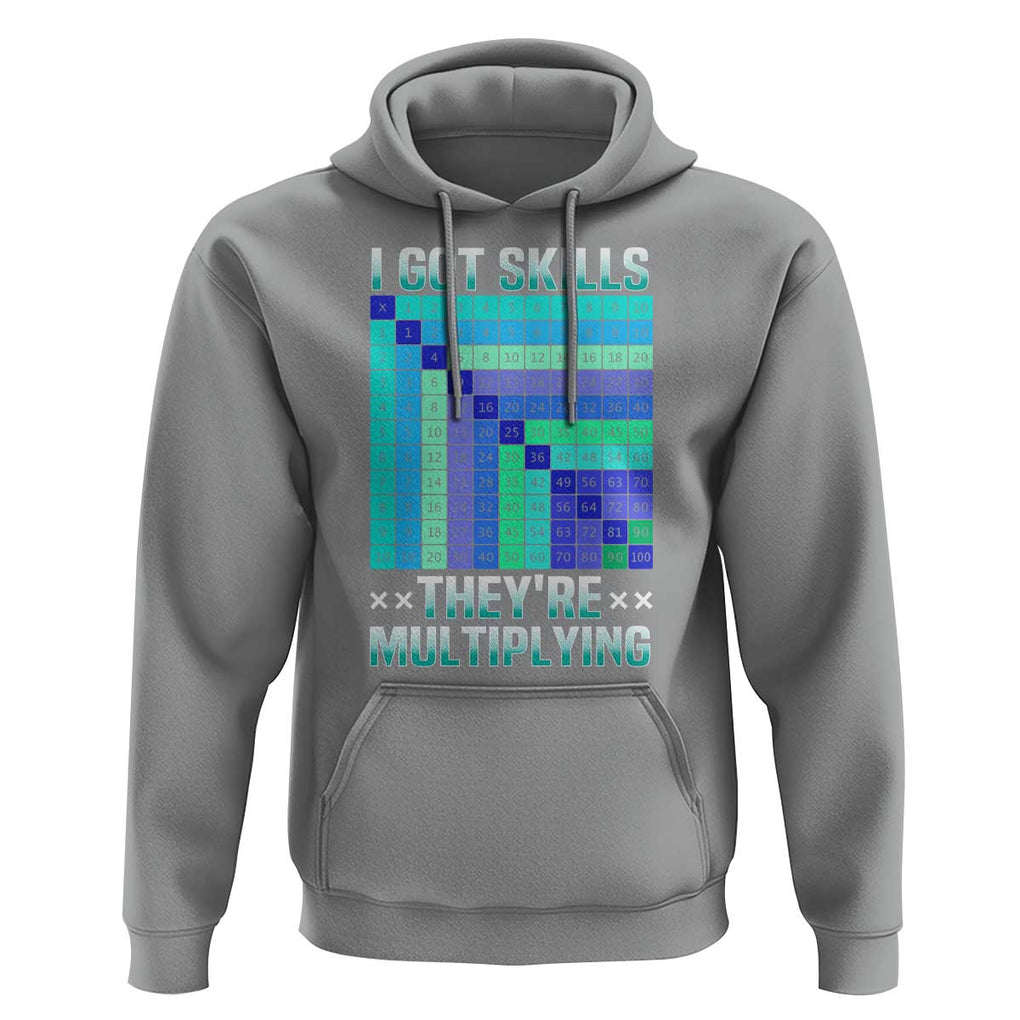 Math Lover Hoodie I Got Skills They're Multiplying TS09 Sport Gray Print Your Wear