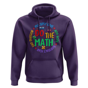 Do The Math Test Day Hoodie Multiply Love Add Hope Subtract Fear End Division TS09 Purple Print Your Wear