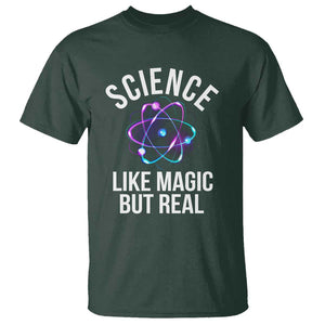 Science Like Magic But Real T Shirt TS09 Dark Forest Green Print Your Wear