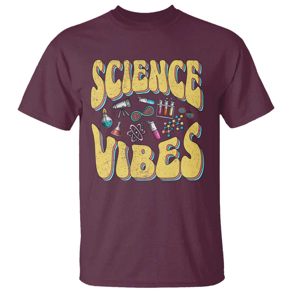 Science Vibes Back To School Retro Groovy Teacher T Shirt TS09 Maroon Print Your Wear
