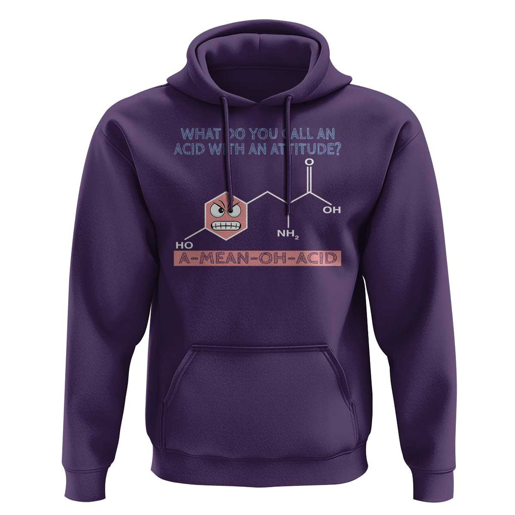 Funny Chemistry Hoodie Why Do You Call An Acid With An Attitude TS09 Purple Print Your Wear