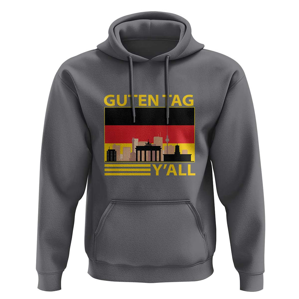 Germany Hoodie Guten Tag Y'all German Flag TS09 Charcoal Print Your Wear