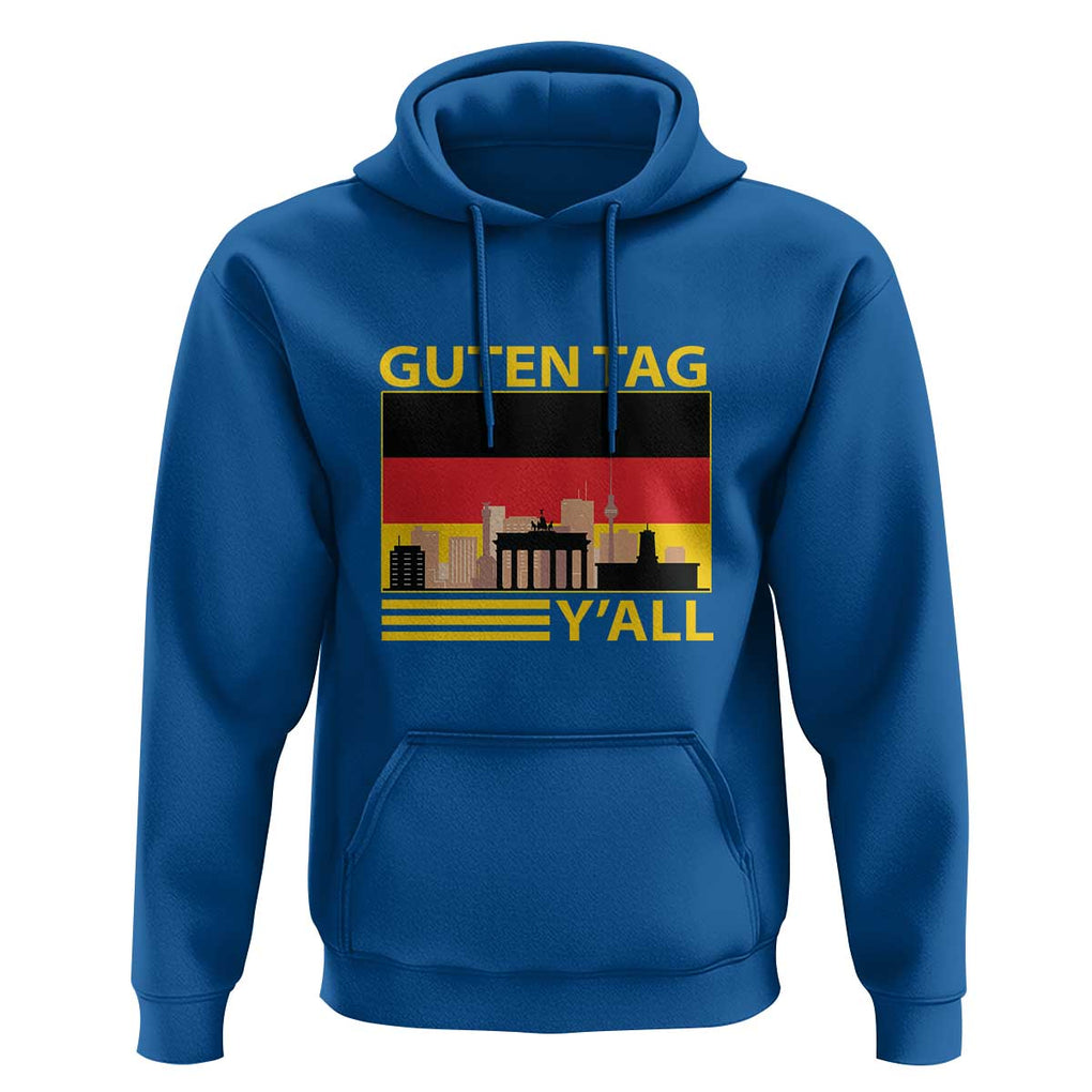 Germany Hoodie Guten Tag Y'all German Flag TS09 Royal Blue Print Your Wear
