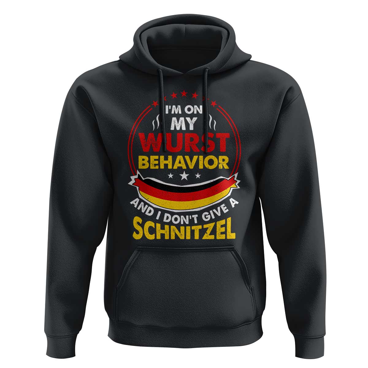 Oktoberfest Hoodie On My Wurst Behavior I Dont Give A Schnitzel German Beer TS09 Black Print Your Wear