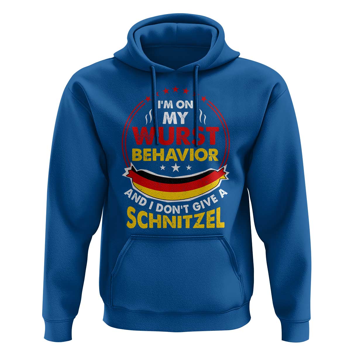 Oktoberfest Hoodie On My Wurst Behavior I Dont Give A Schnitzel German Beer TS09 Royal Blue Print Your Wear