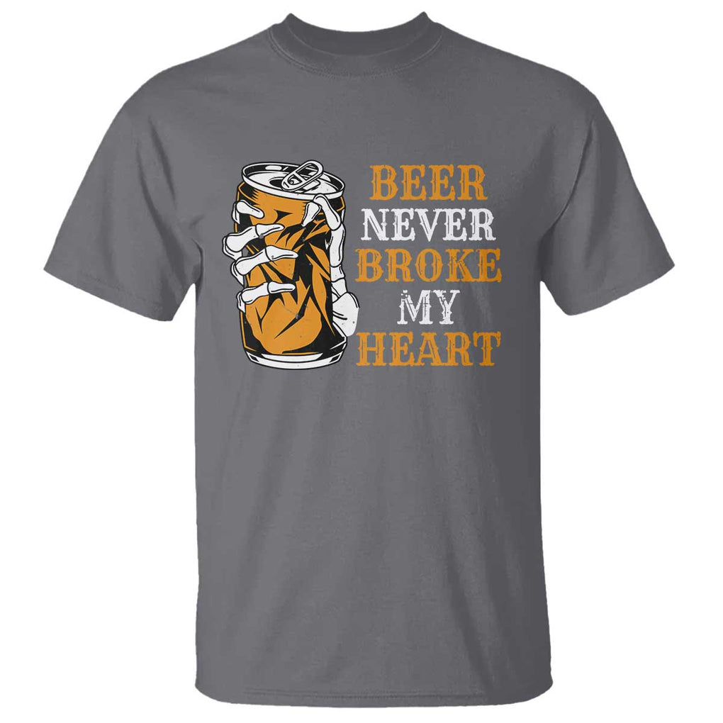 Funny Beer Lover T Shirt Beer Never Broke My Heart TS09 Charcoal Print Your Wear