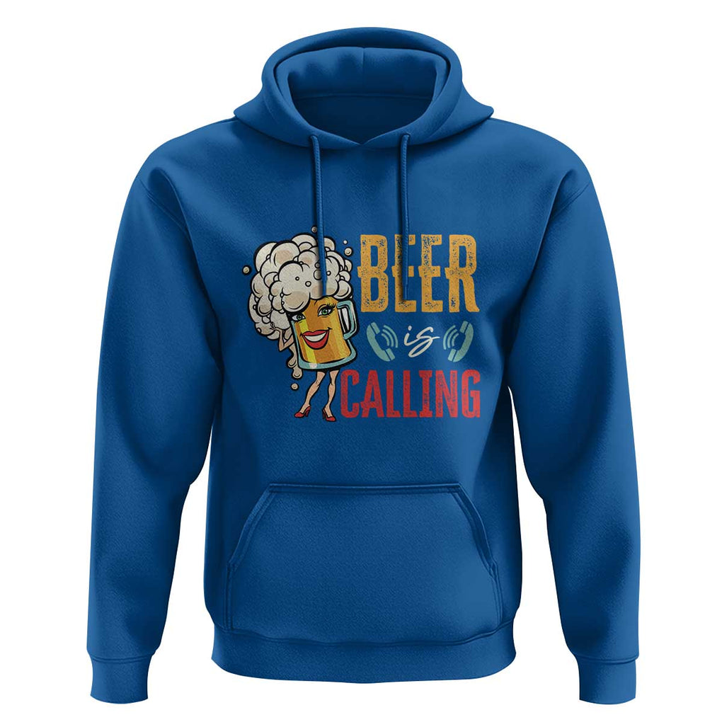 Funny Beer Is Calling Hoodie TS09 Royal Blue Print Your Wear