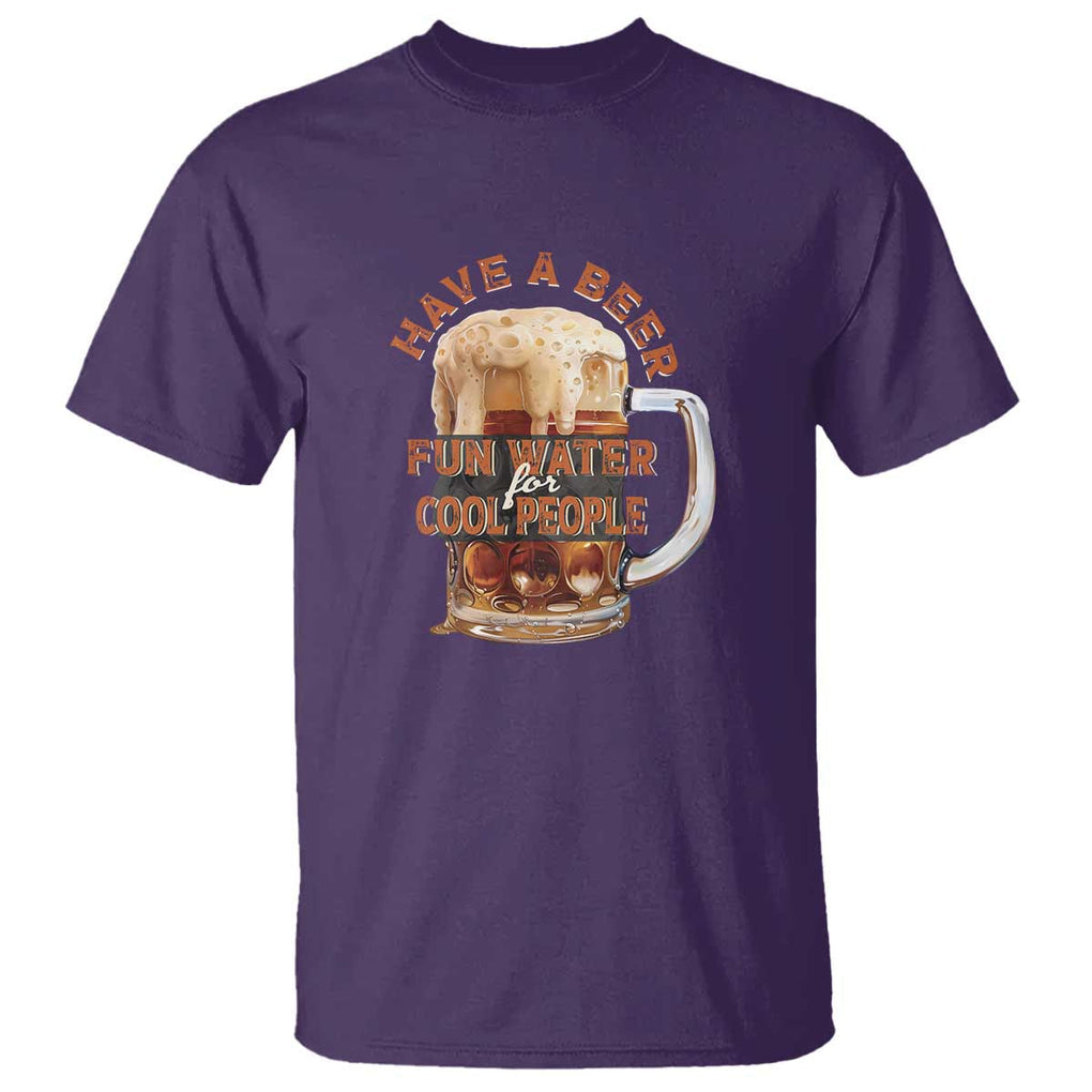 Funny Beer Lover T Shirt Fun Water For Cool People TS09 Purple Print Your Wear