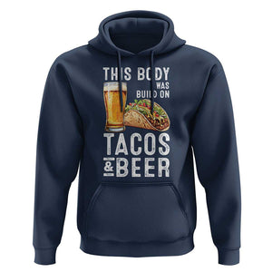Funny Beer Lover Hoodie This Body Was Built On Tacos and Beer TS09 Navy Print Your Wear