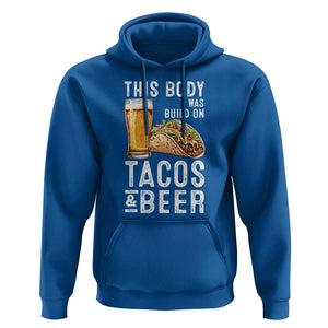 Funny Beer Lover Hoodie This Body Was Built On Tacos and Beer TS09 Royal Blue Print Your Wear
