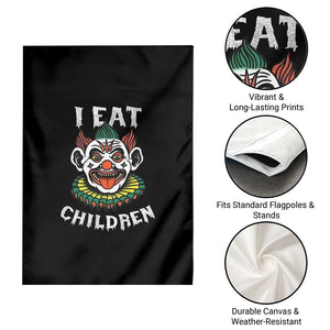 Halloween Clown Garden Flag I Eat Children Spooky Mask TS09 Print Your Wear