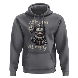Halloween Cat Clown Hoodie Why So Sleepy Creepy TS09 Charcoal Print Your Wear