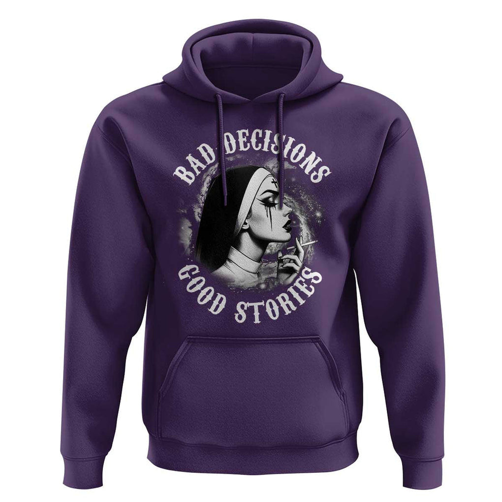 Unholy Nun Hoodie Bad Decisions Good Stories Dirty Nun Smoking TS09 Purple Print Your Wear