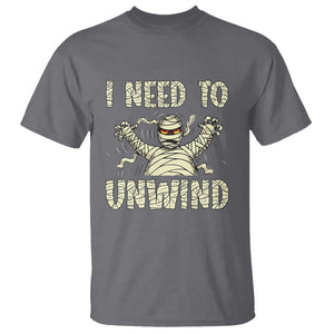 Funny Halloween Mummy T Shirt I Need to Unwind TS09 Charcoal Print Your Wear