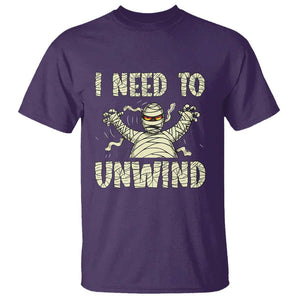 Funny Halloween Mummy T Shirt I Need to Unwind TS09 Purple Print Your Wear