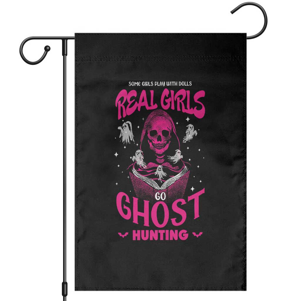 Real Girls Go Ghost Hunting Garden Flag Paranormal Investigator Spooky Halloween TS09 Black Print Your Wear