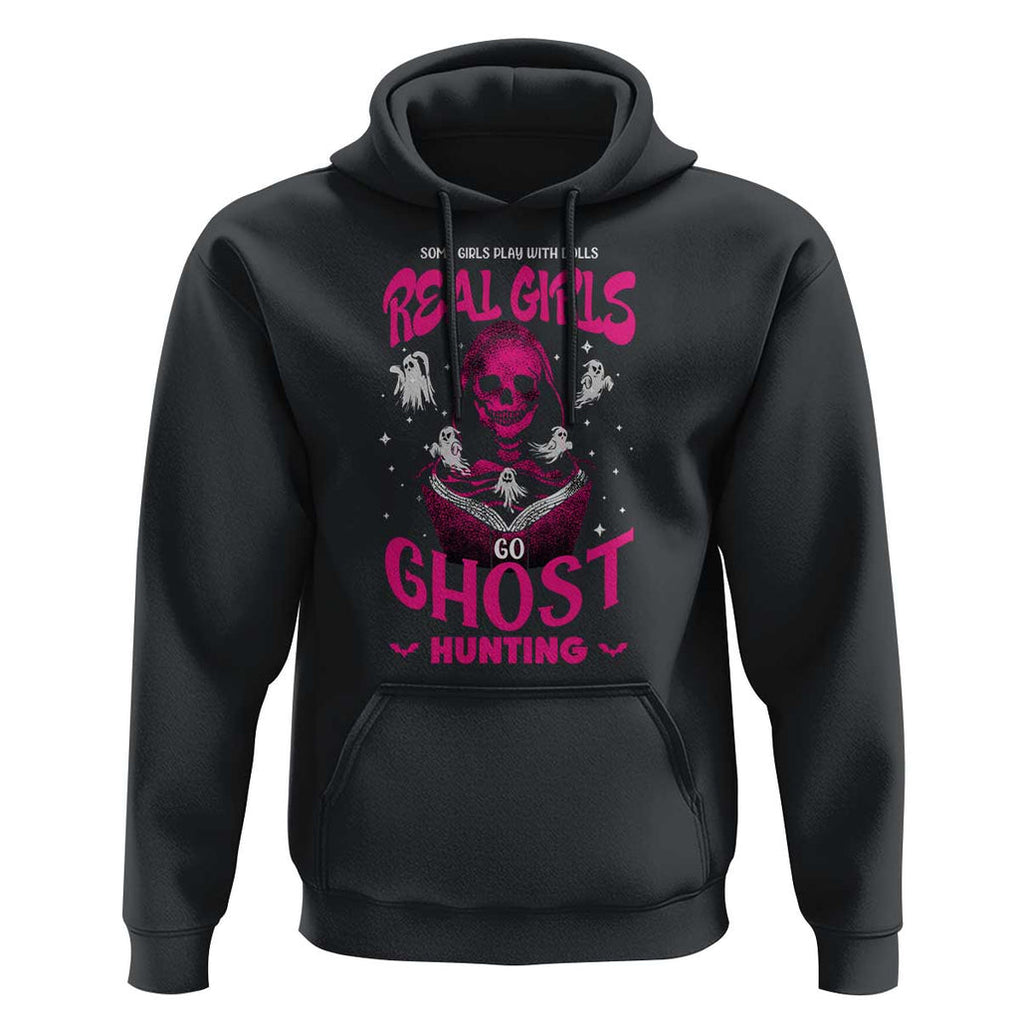 Real Girls Go Ghost Hunting Hoodie Paranormal Investigator Spooky Halloween TS09 Black Print Your Wear