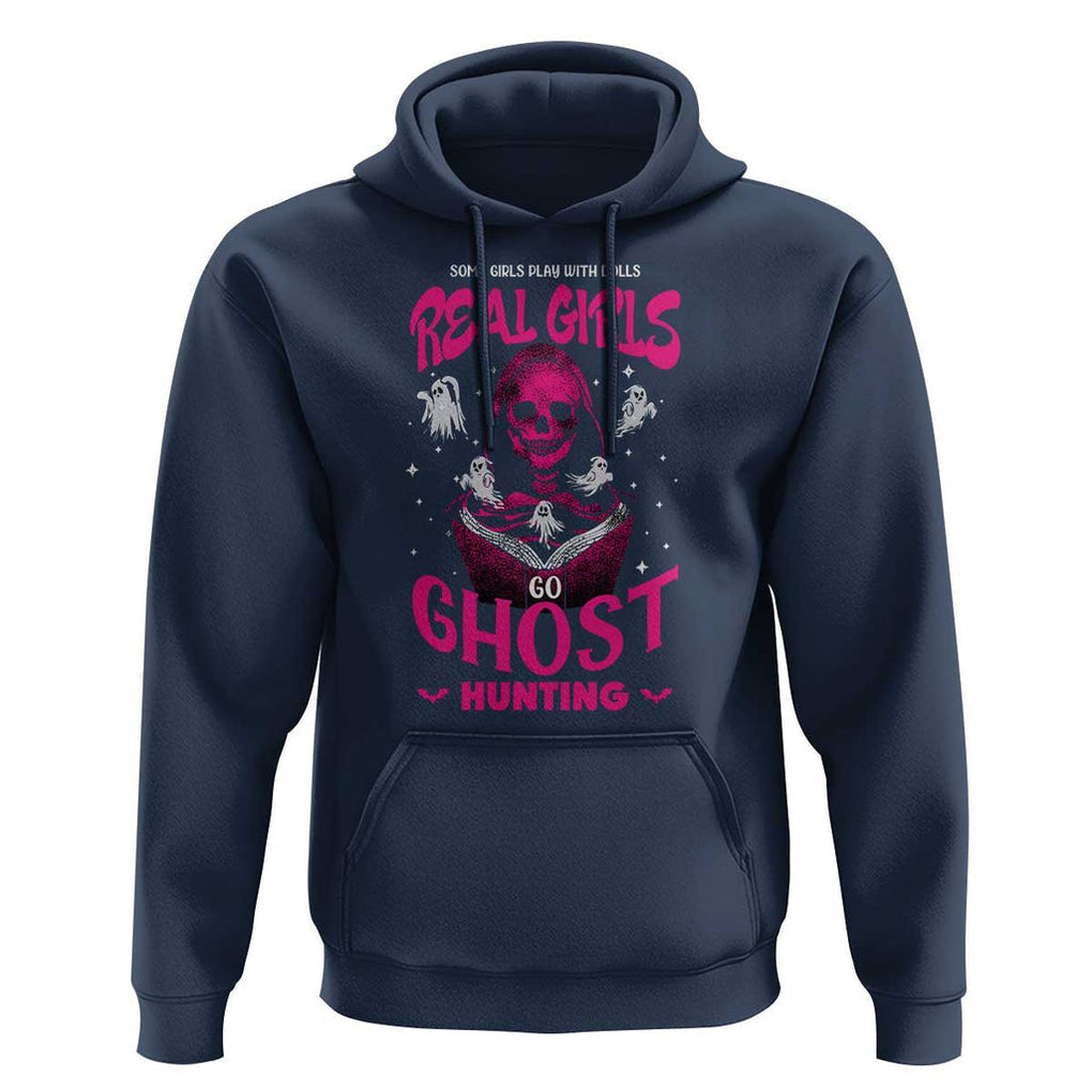 Real Girls Go Ghost Hunting Hoodie Paranormal Investigator Spooky Halloween TS09 Navy Print Your Wear