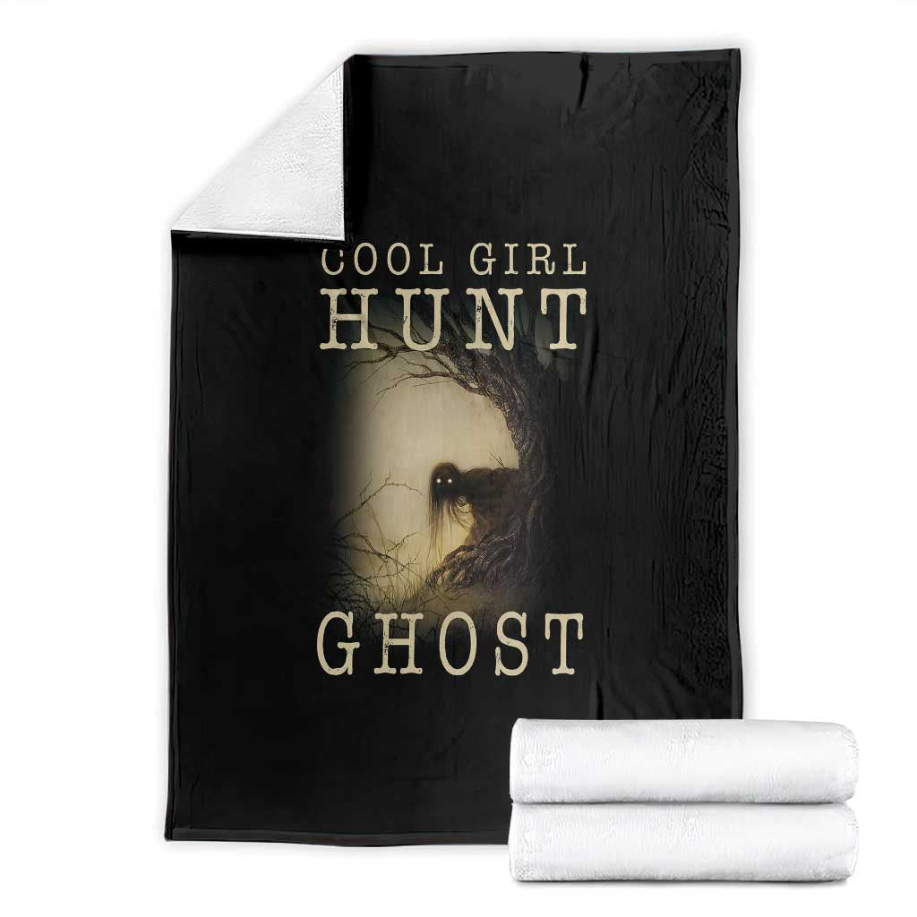Cool Girls Hunt Ghost Throw Blanket Paranormal Investigator Creepy Halloween TS09 Black Print Your Wear