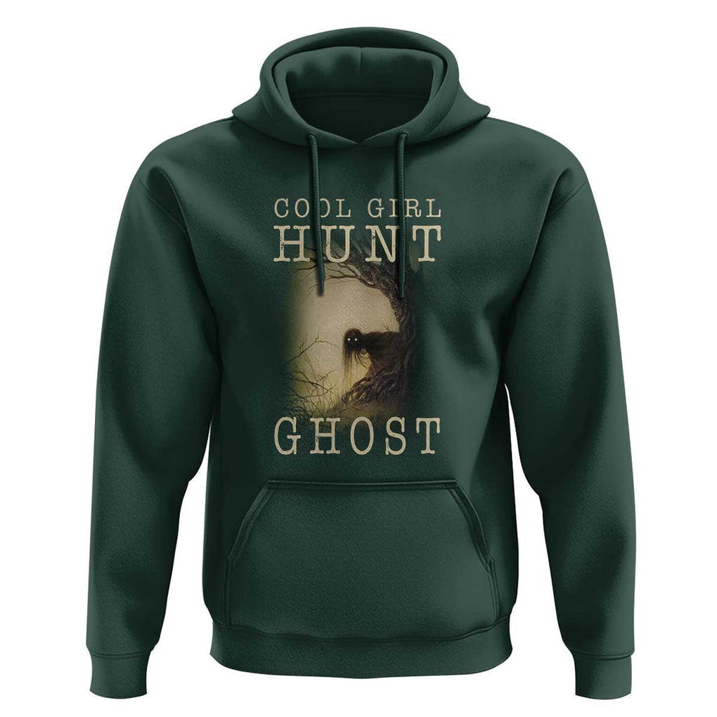 Cool Girls Hunt Ghost Hoodie Paranormal Investigator Creepy Halloween TS09 Dark Forest Green Print Your Wear