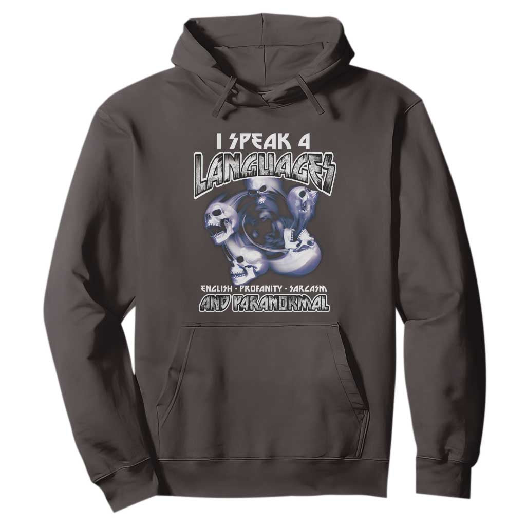 Ghost Hunting Hoodie I Speak 4 Languages Paranormal Halloween TS09 Dark Chocolate Print Your Wear