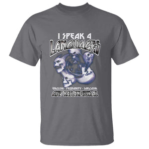 Ghost Hunting T Shirt I Speak 4 Languages Paranormal Halloween TS09 Charcoal Print Your Wear