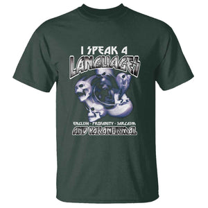 Ghost Hunting T Shirt I Speak 4 Languages Paranormal Halloween TS09 Dark Forest Green Print Your Wear