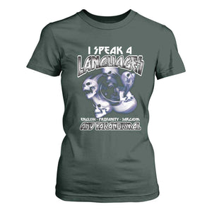 Ghost Hunting T Shirt For Women I Speak 4 Languages Paranormal Halloween TS09 Dark Forest Green Print Your Wear