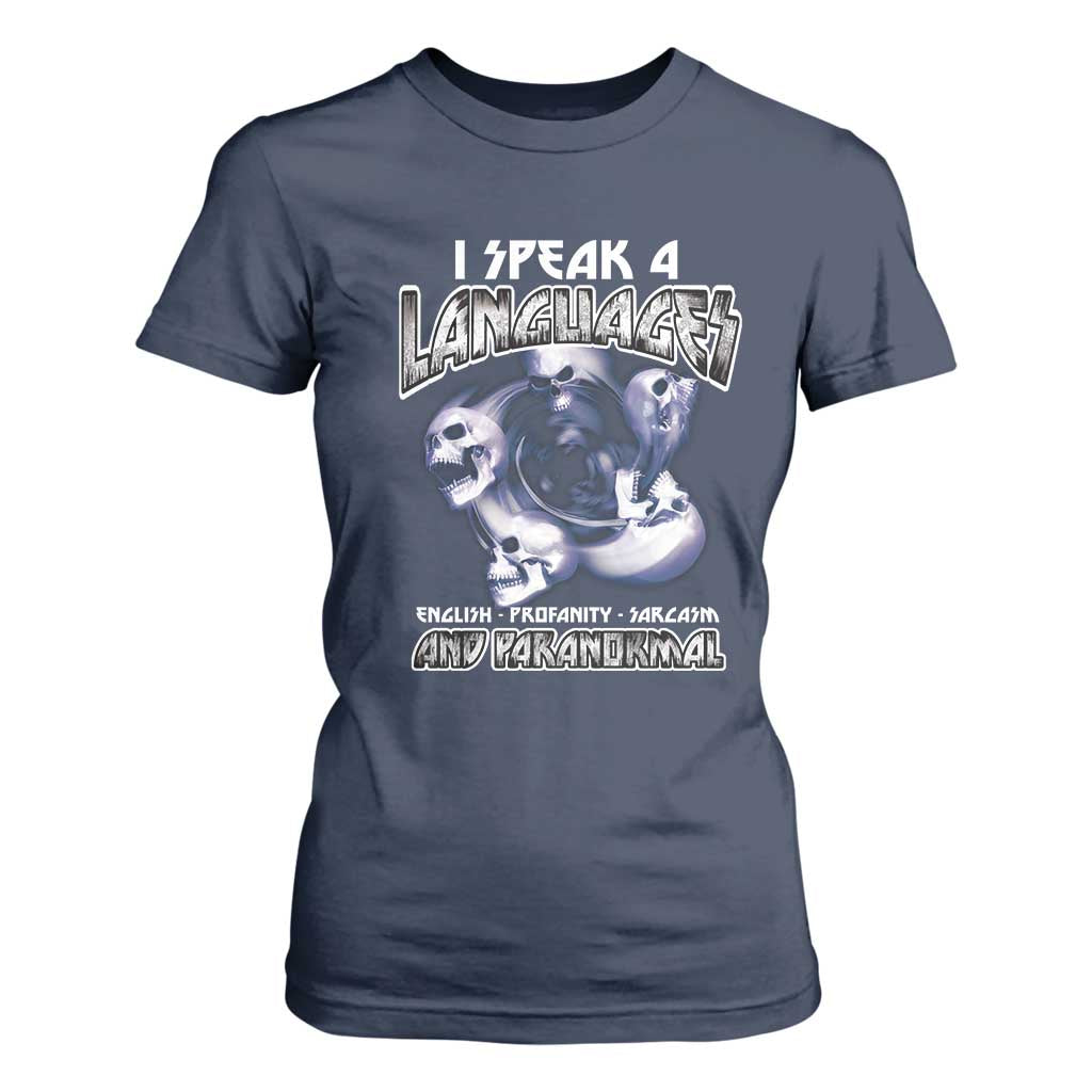 Ghost Hunting T Shirt For Women I Speak 4 Languages Paranormal Halloween TS09 Navy Print Your Wear