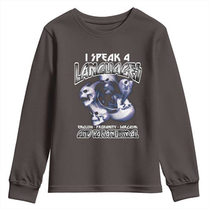 Ghost Hunting Youth Sweatshirt I Speak 4 Languages Paranormal Halloween TS09 Dark Chocolate Print Your Wear