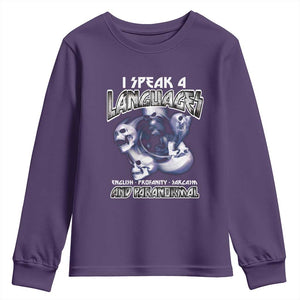 Ghost Hunting Youth Sweatshirt I Speak 4 Languages Paranormal Halloween TS09 Purple Print Your Wear