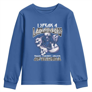Ghost Hunting Youth Sweatshirt I Speak 4 Languages Paranormal Halloween TS09 Royal Blue Print Your Wear