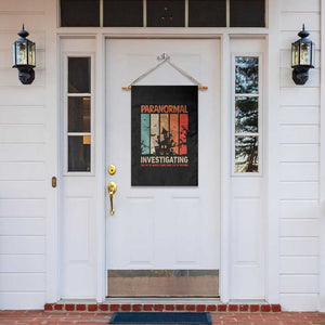 Paranormal Investigator Garden Flag Ghost Hunting Creepy Halloween TS09 Print Your Wear