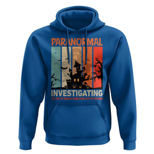 Paranormal Investigator Hoodie Ghost Hunting Creepy Halloween TS09 Royal Blue Print Your Wear