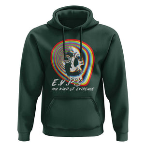 Ghost Hunting Hoodie EVP My Kind Of Evidence TS09 Dark Forest Green Print Your Wear