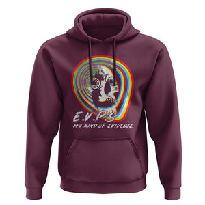 Ghost Hunting Hoodie EVP My Kind Of Evidence TS09 Maroon Print Your Wear