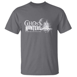 Ghost Hunter T Shirt The Other Side Is Closer Than You Think TS09 Charcoal Print Your Wear
