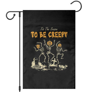 Funny Halloween Garden Flag Tis The Season To Be Creepy Dancing Skeleton TS09 Black Print Your Wear