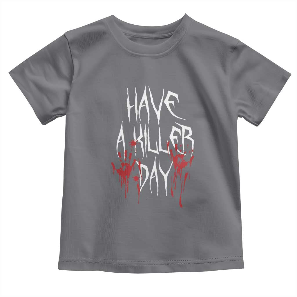 Funny Halloween Baby Shirt Have A Killer Day Blood TS09 Charcoal Print Your Wear